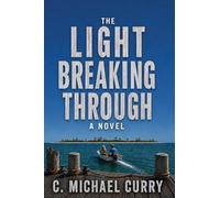 The Light Breaking Through