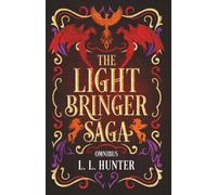 The Light Bringer Saga: The Complete Series