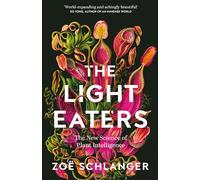The Light Eaters: The Acclaimed International Bestseller