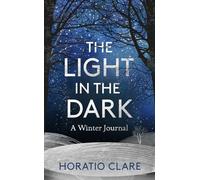 The Light in the Dark: A Winter Journal - A beautiful stocking filler offering hope and brighter days