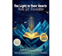 The Light in Their Hearts: Book of Revelation