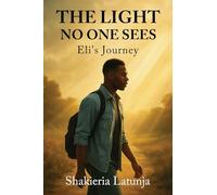 The Light No One Sees