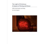 The Light of Christmas: A Season of Giving and Grace