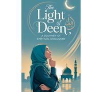 The Light of Deen: 4 (Young Adult Fiction: Religious - Muslim)