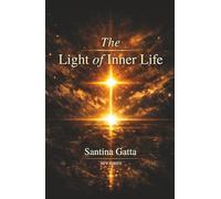 The Light of Inner Life (MFB Series)