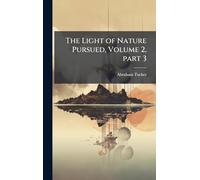 The Light of Nature Pursued, Volume 2, part 3