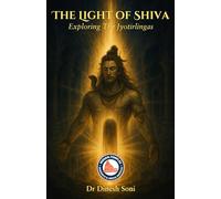 The Light of Shiva: Exploring 12 Jyotirlingas