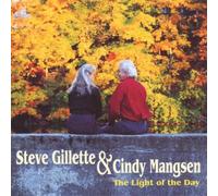 The light of the day by Steve Gillette & Cindy Mangsen