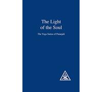The Light of the Soul: Yoga Sutras of Patanjali