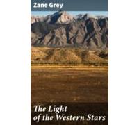 The Light Of The Western Stars (ebook)