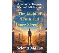 The Light of Truth and Inner Strength