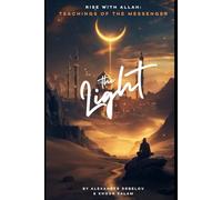 The Light: Rise with Allah - A 31-Day Muslim Journal and Daily Prayer Devotional