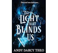 The Light That Blinds Us: The instant bestseller and YA TikTok sensation (Volume 1)