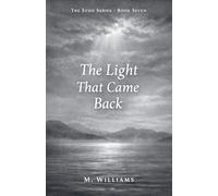The Light That Came Back: 7 (Echo)