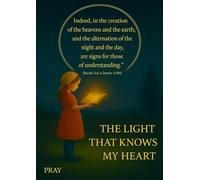 The Light That Knows My Heart
