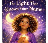 The light that knows your name