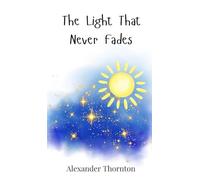 The Light That Never Fades