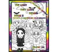 The Light They Leave Behind Book 5 Fentanyl Awareness And Remembrance Halloween Edition
