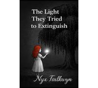 The Light They Tried to Extinguish: Book One in The Woven Path Series