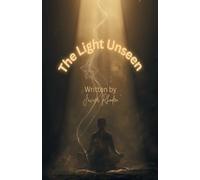 The Light Unseen