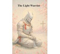 The Light Warrior