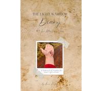 The Light Warrior Diary & Love Letters from Gaia: A Testament of Freedom for Gaia's Lightworkers