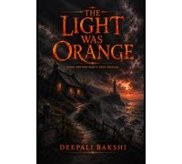 The Light Was Orange: Some Truths don't stay buried