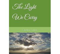 The Light We Carry