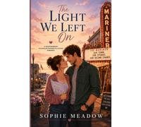 The Light We Left On: A Heartwarming Childhood-Friends-to-Lovers Romance