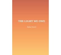 The Light We Owe: A Novel of Justice, Mercy and Redemption