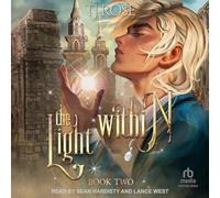 The Light Within: 2 (Shadow and Light Duology)