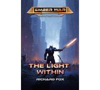 The Light Within: 34 (The Ember War Saga)