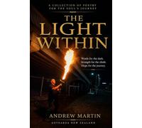 The Light Within: A Collection of Poetry for the Soul’s Journey