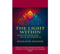 The Light Within: Echo of Fears and Voice of Strength