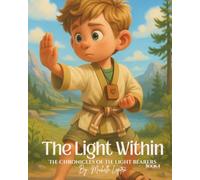 The Light Within: The Chronicles of the Light Bearers: 4