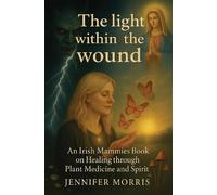 The light within the wound