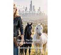The Lightbringer: Book 2 - The Call of the Shadow Runners