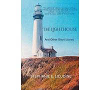 The Lighthouse: And Other Short Stories