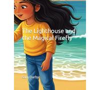 The Lighthouse and the Magical Firefly