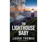 The Lighthouse Baby (Flight to Freedom)