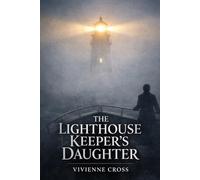 The Lighthouse Keeper's Daughter