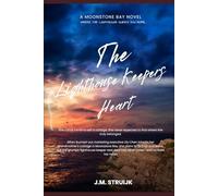 The Lighthouse Keeper's Heart: A Moonstone Bay Romance: 1