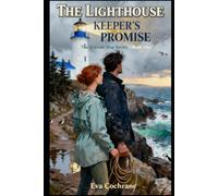 The Lighthouse Keeper's Promise (The Seaside Vow)