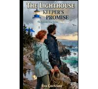 The Lighthouse Keeper's Promise (The Seaside Vow)