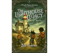 The Lighthouse Legacy: A Ping and Zippy Adventure