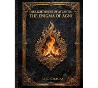 THE LIGHTHOUSE OF ATLANTIS: THE ENIGMA OF AGNI: Revealed Codes: Plato and the City of Atlantis, Michelangelo and The Creation of Adam, Leonardo da ... Mahadevi and the sculpture of Shiva Nataraja.