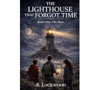 The Lighthouse That Forgot Time