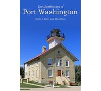 The Lighthouses of Port Washington