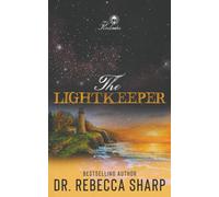 The Lightkeeper: A Small Town Forced Proximity Holiday Romantic Comedy: 1 (The Kinkades)