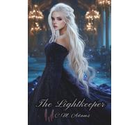 The Lightkeeper ~ Special Edition (The Royal Inheritance Series)